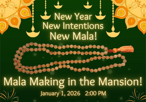 January 1st - Farewell NEW YEAR Mala Making at The Lumber Baron!